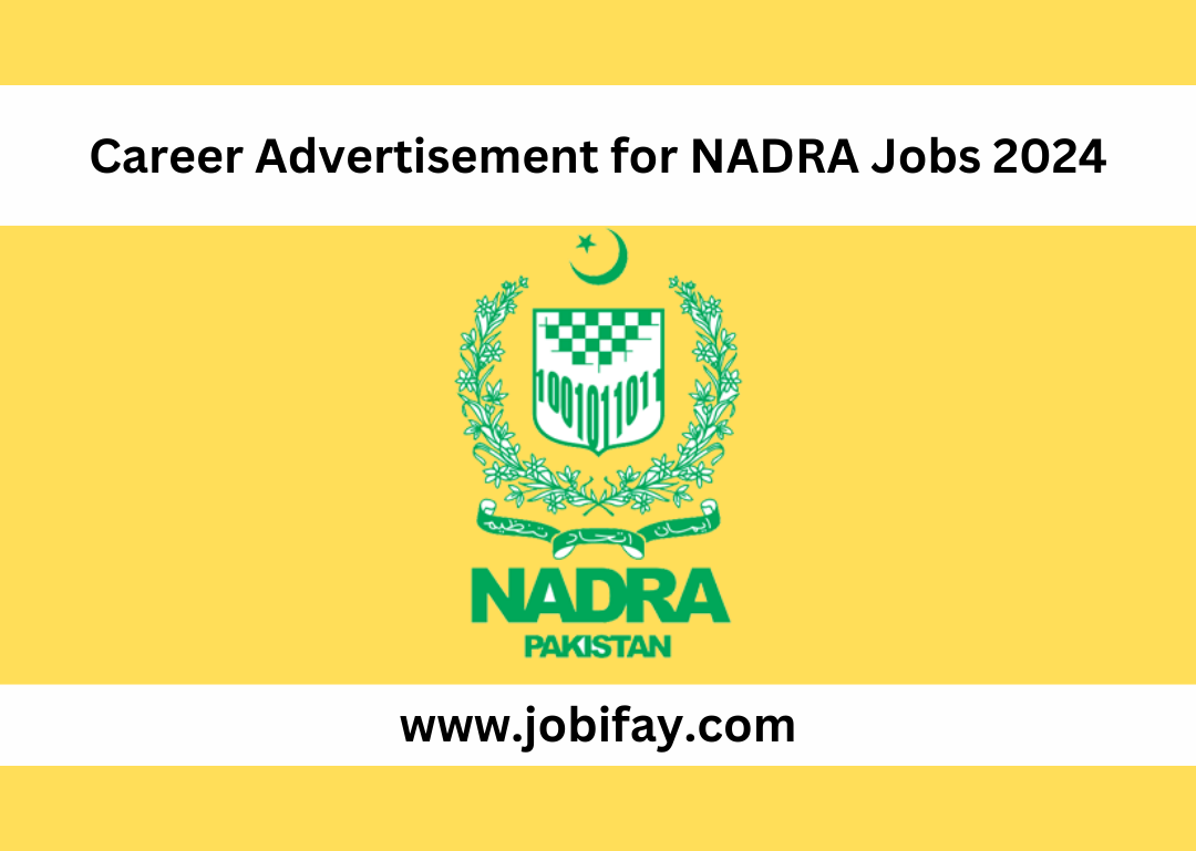 Career Advertisement for NADRA Jobs 2024