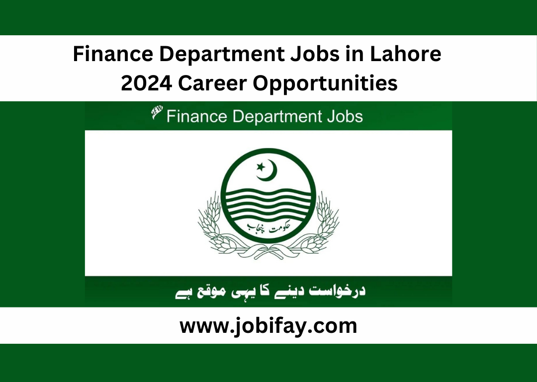 Finance Department Jobs in Lahore 2024 Career Opportunities